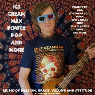 Episode 494: Ice Cream Man Power Pop and More #494