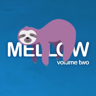 Mellow, Volume Two