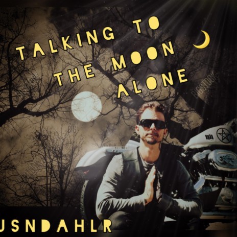 Talking to the moon alone | Boomplay Music