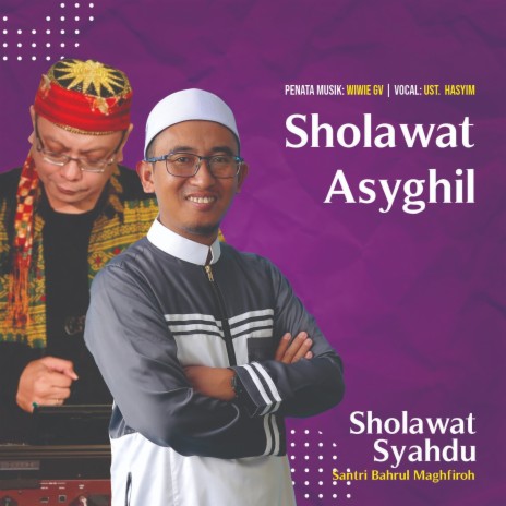 Sholawat Asyghil (Slow Version) | Boomplay Music