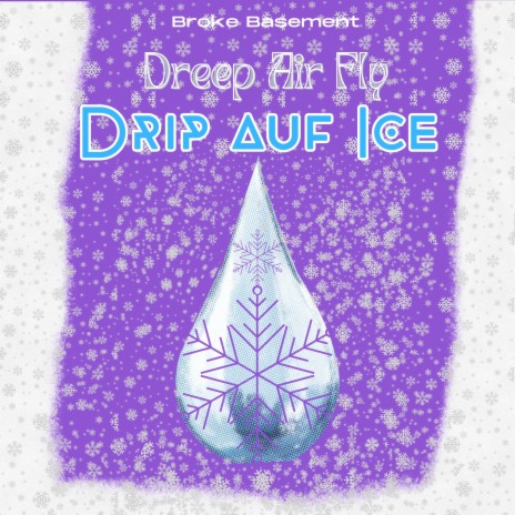 Drip auf Ice | Boomplay Music