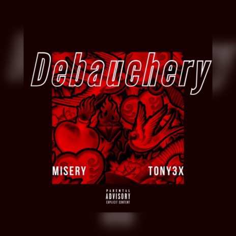 Debauchery ft. Tony3X