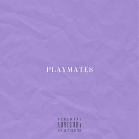 playmates | Boomplay Music