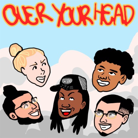 Over Your Head | Boomplay Music