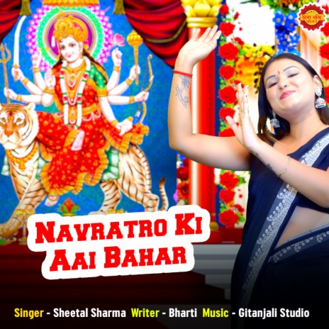 Navratro Ki Aai Bahar | Boomplay Music