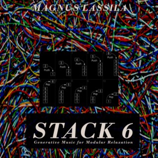 STACK 6 - Music For Modular Relaxation