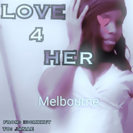 Love 4 Her | Boomplay Music