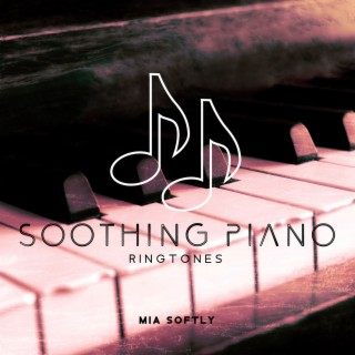 Soothing Piano Ringtones: Instrumental Morning Music