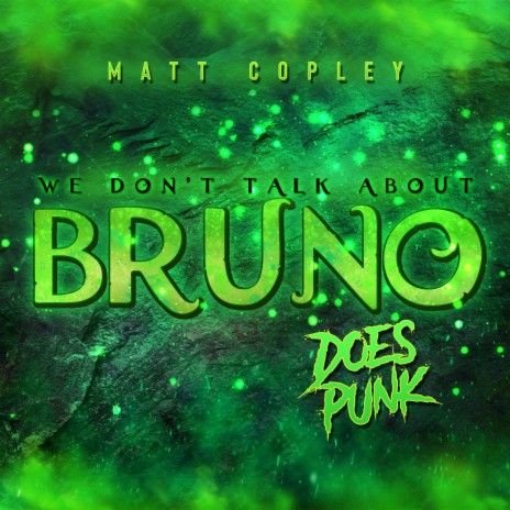 We Don't Talk About Bruno ft. Noise Machine | Boomplay Music