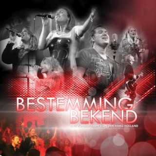 Bestemming Bekend (Live worship from City Life Church Den Haag)