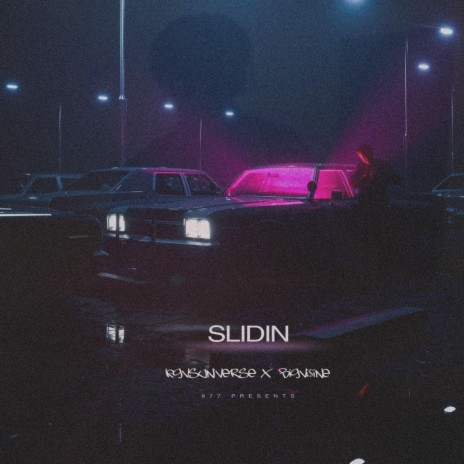 SLIDIN ft. BIG VI$INE | Boomplay Music