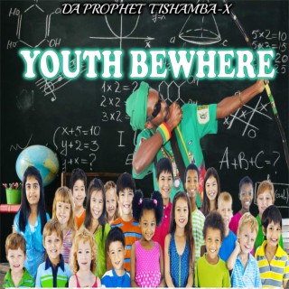 YOUTH BEWHERE