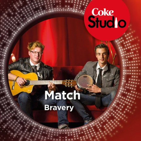 Bravery (Coke Studio South Africa: Season 1) | Boomplay Music