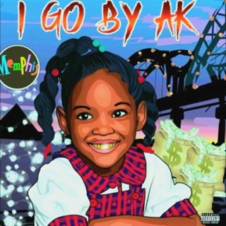 I Go by AK