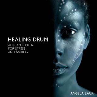 Healing Drum Meditation Music for Rhythmic Balance: Shamanic Drumming, African Remedy for Stress and Anxiety