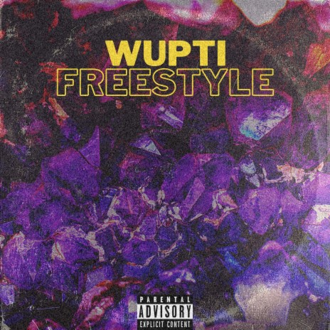 Wupti Freestyle | Boomplay Music