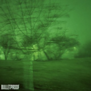 Bulletproof (Single Version)