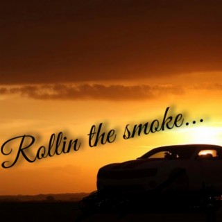 Rolling The Smoke (Rock)