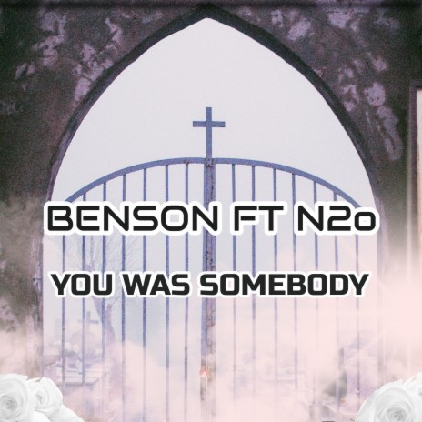 You Was Somebody