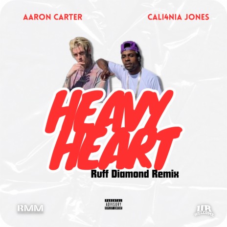 Heavy Heart w. Aaron Carter (Ruff Diamond Remix) ft. Ruff Diamond | Boomplay Music