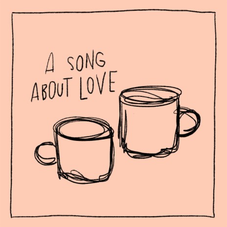 a song about love | Boomplay Music