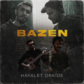 Bazen lyrics | Boomplay Music