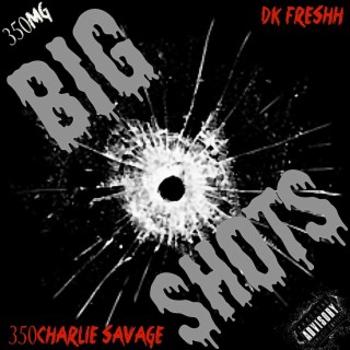 Big Shots