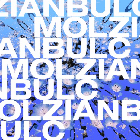 Molzianbulc | Boomplay Music