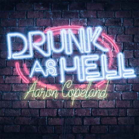 Drunk as Hell | Boomplay Music