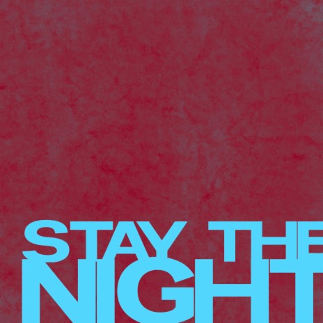stay the night ft. Lukexi