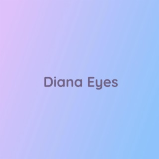 Diana Eyes