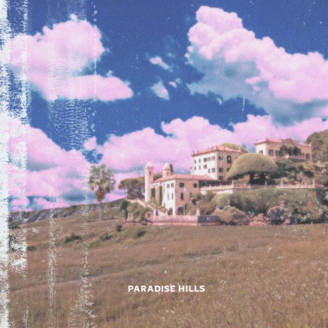 PARADISE HILLS ft. Nerriah | Boomplay Music