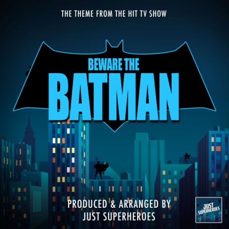 Beware The Batman Main Theme (From Beware The Batman)