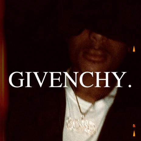 Givenchy | Boomplay Music