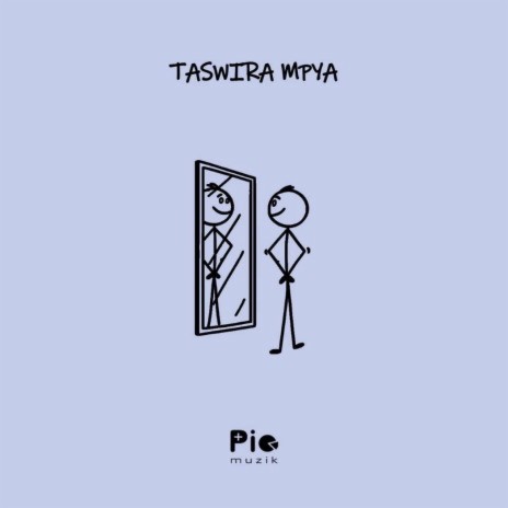 Taswira Mpya | Boomplay Music
