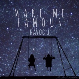 MAKE ME FAMOUS EP