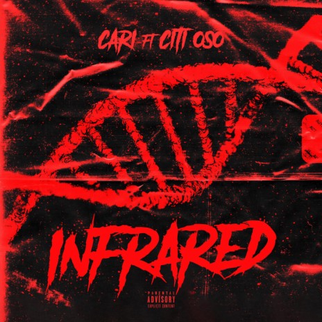 Infrared ft. Citi Oso | Boomplay Music