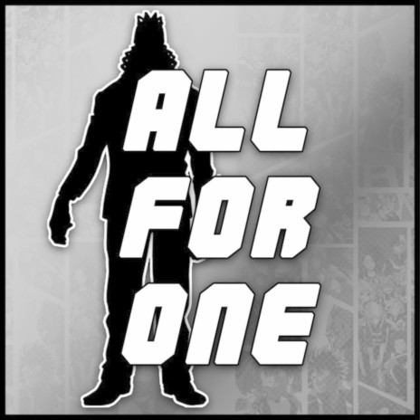 All for One (My Hero Academia Rap) ft. Eddie Rath | Boomplay Music