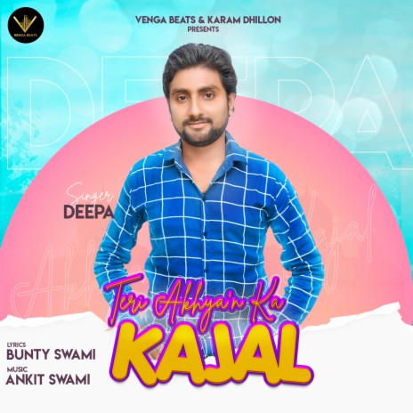 Teri Akhyan Ka Kajal | Boomplay Music