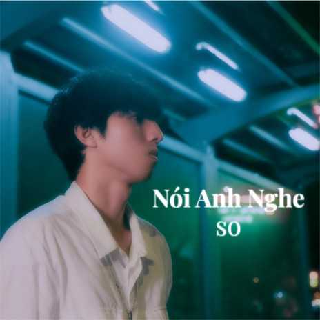 Nói Anh Nghe | Boomplay Music