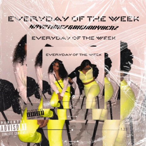 Everyday Of The Week | Boomplay Music