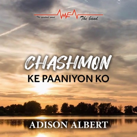 Chashmon Ke Paaniyon Ko | Boomplay Music