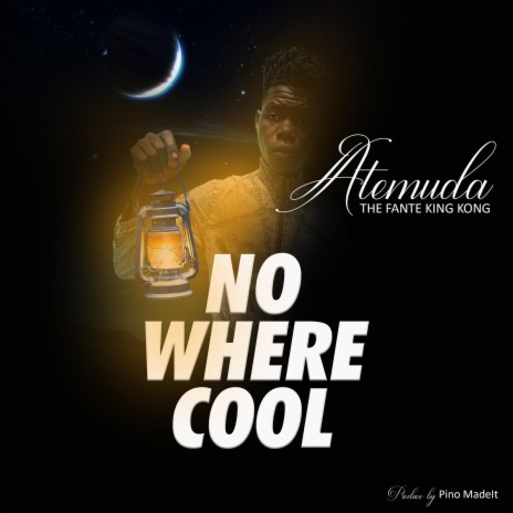 No Where Cool | Boomplay Music