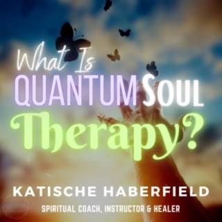 Quantum Soul Therapy: Unleashing Inner Transformation & Releasing Soul Obstructions