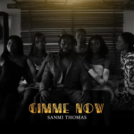 Gimme Now | Boomplay Music