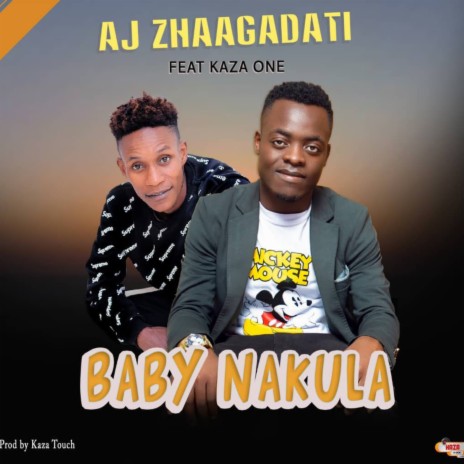 Baby Nakula ft. Kaza One | Boomplay Music