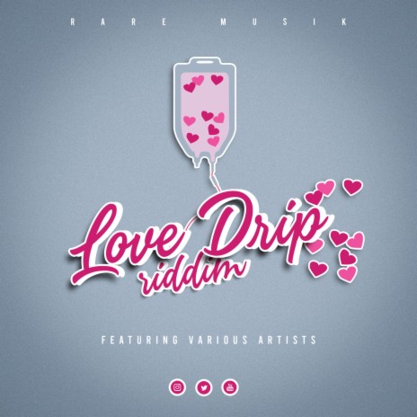 Just Wanna Love You /Love Drip Riddim (feat. G'natious) | Boomplay Music
