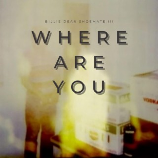 Where Are You