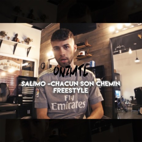 Chacun Son Chemin Freestyle: Onzmtl | Boomplay Music