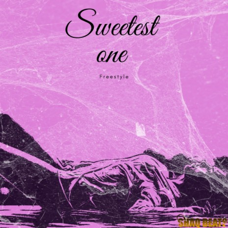 Sweetest One | Boomplay Music